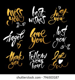 Set of hand drawn love quotes. Valentine's Day  design. Greeting card templates. Modern calligraphy. Vector illustration. 