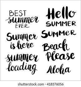 Set of hand drawn phrases about the summer. Lettering design for posters, t-shirts, cards, invitations, stickers, banners, advertisement. Summer vector.