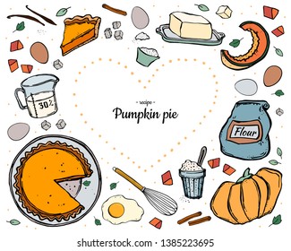 Set hand drawn pumpkin pie and ingredients for cooking in white background