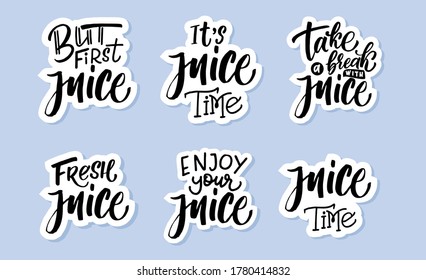 Set hand drawn quotes juice.