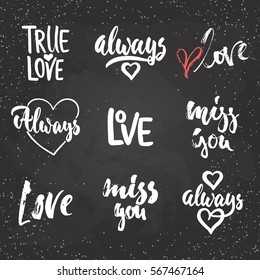Set of hand drawn Saint Valentines Day lettering phrases about love. Photo overlays signs. Wedding photo album and greeting cards calligraphy.