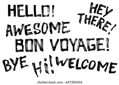 Set of hand drawn slogans. Lettering. Commonly used phrases and greetings by hand in marker style.