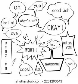 Set hand drawn speech bubbles of oh hello, yup, good job, what's up, okay, love, wow, amazing, hm..., miss you, oops, LOL, awesome, cool balloon, message, dialogue. Vector design illustration icon