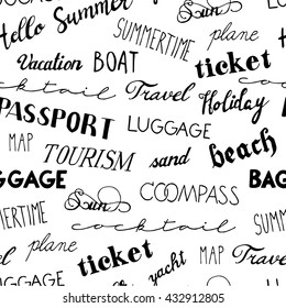 Set of hand drawn summer lettering. Seamless pattern. Travel, beach, passport, ticket, map, tourist, baggage, compass, sun, summertime, yacht, boat, holiday, vacation, luggage, sand, cocktail, plane.