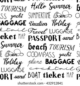 Set of hand drawn summer lettering. Seamless pattern. Travel, beach, passport, ticket, map, tourist, baggage, compass, sun, summertime, yacht, boat, holiday, vacation, luggage, sand, cocktail, plane.