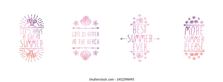 Set of hand drawn summer slogans with graphic elements isolated on white background. Let us have a great summer. Life is better at the beach. Best summer ever. More summer please