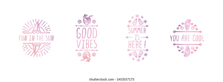Set of hand drawn summer slogans with graphic elements isolated on white background. Fun in the sun. Good vibes. Summer is here. You are cool