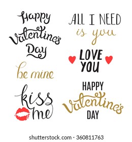 Set of Hand Drawn Valentine Day Phrases. Vector Lettering Elements Isolated on White Background. Awesome Unique Calligraphy Designs for Greeting Cards, Banners and Flyers.