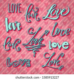 Set of hand drawn Valentine's day words in misc styles. Blue Love lettering over textured striped vintage pink background.