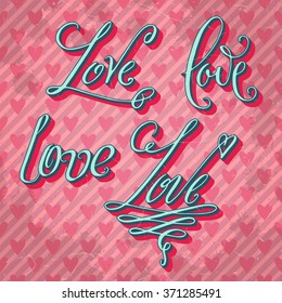Set of hand drawn Valentine's day words in misc styles. Blue Love lettering over textured striped vintage pink background.