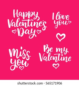 Set of hand drawn vector  lettering quotes for Valentine's Day. Miss you. Happy Valentine's Day. Be My Valentine. I love you. White on flat pink background