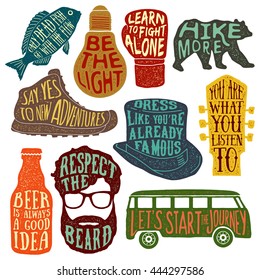 set of hand drawn vintage labels with textured illustrations and inspirational quotes about lifestyle. vector typography posters collection. lettering artworks for t-shirt or bag print