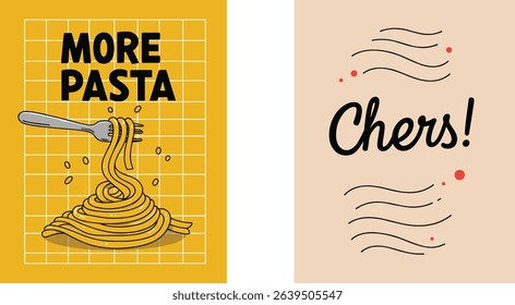 Set of hand drawn vintage posters in trendy style. Abstract drawings of fork with pasta and cheers lettering. 