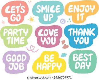 Set of hand drawn words. Cute colorful doodle style short positive phrases. Motivational quote sticker. Inspirational saying for cards. Let's go, Smile, Party, Love, Happy, Best, Enjoy, Good, Time, It