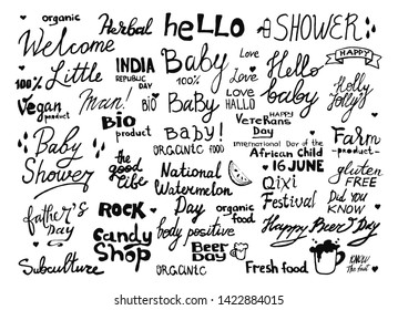 Set hand drawn words,phrases.Vector calligraphy.Text Hello,beer day,baby shower,fresh food,vegan,fathers day, welcome,india,rock,watermelon day.Line art.Big set for Inspiring label, greeting card.