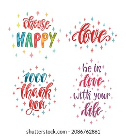 Set of hand lettered inspirational quotes. Vector illustration isolated.
