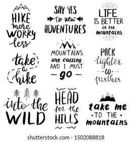 Set of hand lettered motivational and inspirational quotes related to travel in mountains, camping and hiking