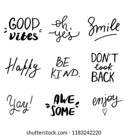 Set of hand lettered motivational quotes. Cute inspiration typography.