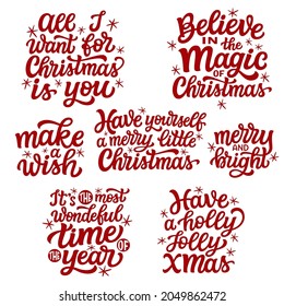 Set of hand lettering Christmas quotes isolated on white background. Vector typography for greeting cards, posters, party , home decorations, wall decals, banners