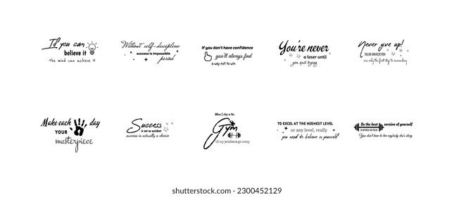 Set  hand lettering inscriptions about fitness to motivation quotes posters, black and white inspirational text, calligraphy vector illustration collection