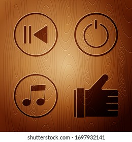 Set Hand like, Rewind, Music note, tone and Power button on wooden background. Vector