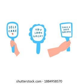 Set of hand mirrors with phrases.  Self - care concept. Vector illustrations on white background