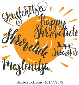 Set of hand writen lettering Happy Shrovetide and Maslenitsa, celebration of Maslenitsa, that is Slavic traditional holiday, with sun. Carnival. National holiday. Hand drawn vector illusration.