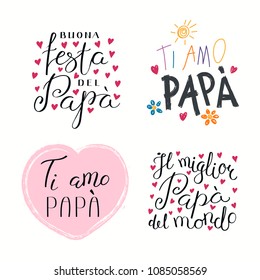 Set of hand written Fathers Day lettering quotes, with hearts, childish drawings, in Italian. Isolated objects on white background. Vector illustration. Design concept for banner, greeting card.