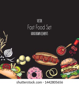 Set of hand-drawn fast food. Background with food for menu and advertising or packaging. Sketch. Vector design