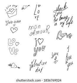 A set of hand-drawn phrases about love. Handwritten text isolated on a white background. Vector illustration. Template for greeting cards, posters, banners. Valentine's day