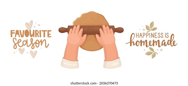 A set of hand-drawn vector illustrations. Lettering "favorite season" and "happiness is homemade". Hands, rolling pin, and dough. Cooking gingerbread. Cozy home atmosphere, delicious holiday treats.