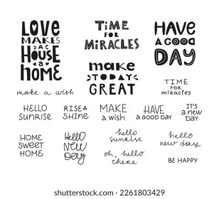 Set of handmade quote. Hand lettering typography poster. For housewarming posters, greeting cards, home decorations, print, textile. Vector illustration.