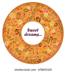 Set of hand-painted doodle icons with food, ice cream, muffins, sweets, fruits. Filled in shape of donut ring Text Sweet dreams. Color vector illustration.