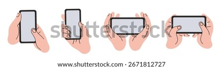 Set with Hands holding smartphone in various positions. Trendy modern vector illustration isolated on white background, hand drawn, flat design