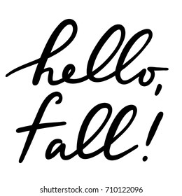 Set of handwritten autumn season inscriptions. Vector hand lettering Hello, Fall. Modern brush calligraphy isolated on white background.