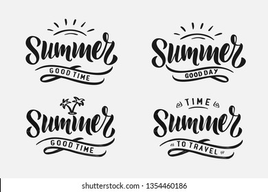 Set Handwritten Brush lettering composition of Summer time. Lettering and calligraphy for poster, background, postcard, banner, window. Print on cup, bag, shirt, package, balloon