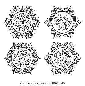 Set of handwritten inspirational quotes. Make it happen. Be brave. Never give up. Believe in magic. Lettering phrases in round decorative frames