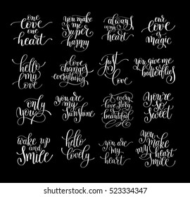 set of handwritten lettering positive quote about love to valentines day, wedding typography, photo album or romantic design, brush modern calligraphy vector illustration