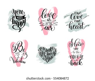 set of handwritten lettering positive quote about love to valentines day, wedding typography, photo album or romantic design, brush modern calligraphy vector illustration