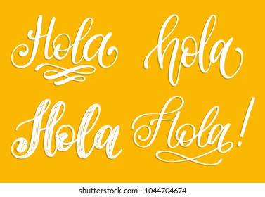 Set of handwritten phrase Hello in Spanish. Vector calligraphy on yellow background.