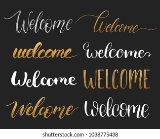 Set of handwritten phrase
Welcome. Vector calligraphy on black background.
