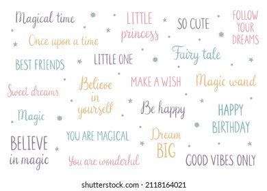 A set of handwritten phrases for creating a children's poster, invitation, greeting card, postcard, nursery decor. Vector cute illustration