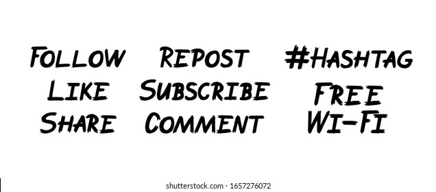 Set of handwritten web slang text for social media and blog posts. Follow, like, share, repost, subcribe, comment,hashtag, free wi-fi lettering inscription for blogger or group. For site, blog, icon.