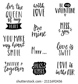 A set of handwritten words and phrases for the design of Valentine's Day cards. Hand lettering. Black and white hand-drawn vector silhouettes isolated on a white background