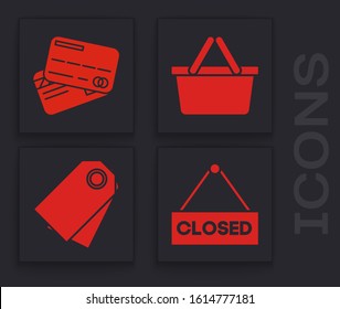 Set Hanging sign with text Closed, Credit card, Shopping basket and Blank label template price tag icon. Vector