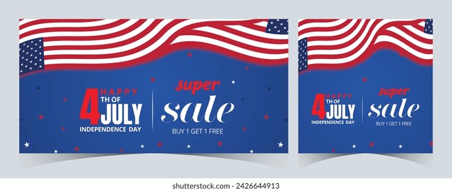 Set of Happy 4th of July. Fourth July Independence Day USA. Independence Day sale web banner. Independence Day USA social media promotion template. greeting card, poster with United States flag