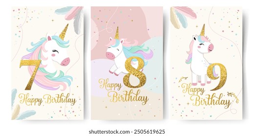 Set of Happy birthday cards with cute unicorn and golden numbers 7 8 9. Gentle templates, frames. Golden horn