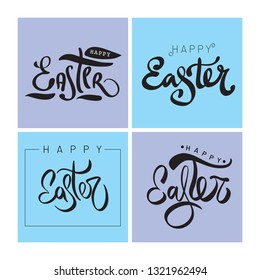 Set of Happy Easter lettering. Vector calligraphy phrase