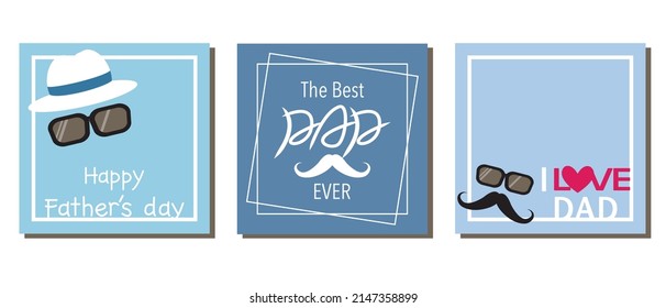 Set of Happy Father's day frame. Father's day decorative illustration for banner, ad, cover and graphic design. Vector illustration.