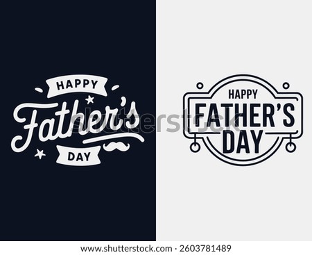 A set of Happy Father's Day typography.